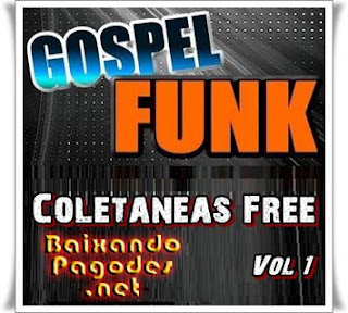 Funk Gospel Vol 1 - 2013,Aquecimento dos corinhos,MC Andrezinho de Jesus,Firme em Jesus,Mc By,Eu acredito em Deus,MC Felipe,Victor Falcão,Cristo é o Caminho,Mc Kakinho,O fiel,Mc Soto,Dj Cuco,Caminho da Cruz,Mc WG Gospel,Funk Chique,Batidão Ungido,Eu sou de Cristo,Dj DD,Orando e Jejuando,Set Funk Chique,DJ Júlio,Sou brasileiro,Tonzão ex Havaianos,MC Cidinho