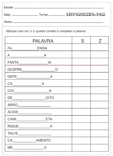 Marque com um "x" o quadro correto e complete a palavra