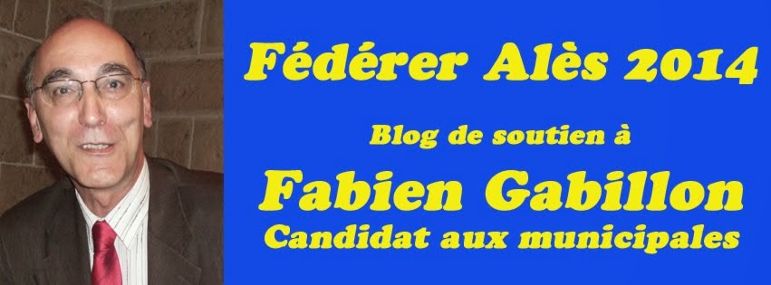 Fédérer Alès 2014 - avec Fabien Gabillon candidat aux municipales
