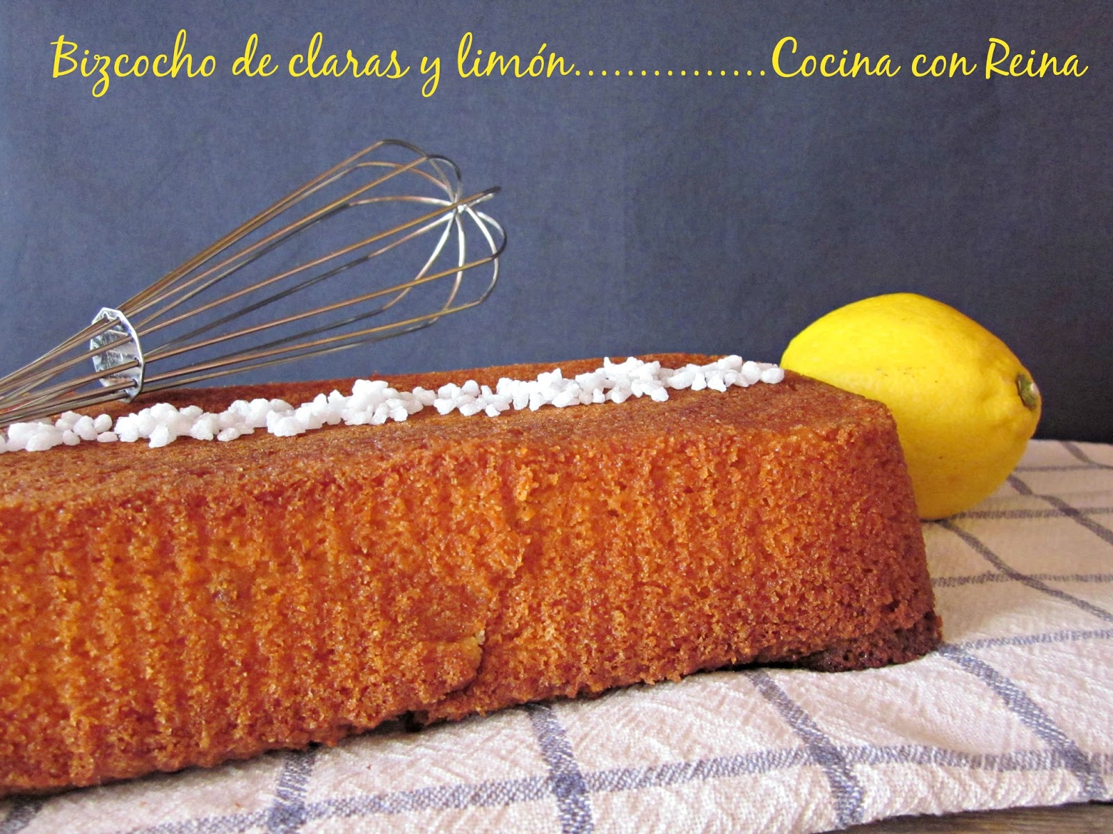 BIZCOCHO DE CLARAS Y LIMÓN | COCINA CON REINA
