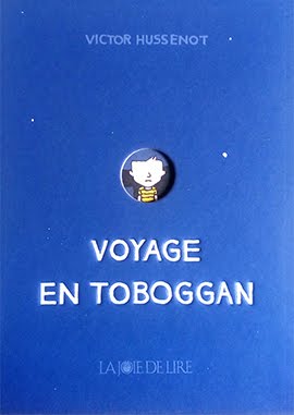 Voyage en toboggan