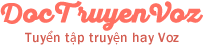 DocTruyenVoz.Com - Tuyển tập truyện Voz hay nhất