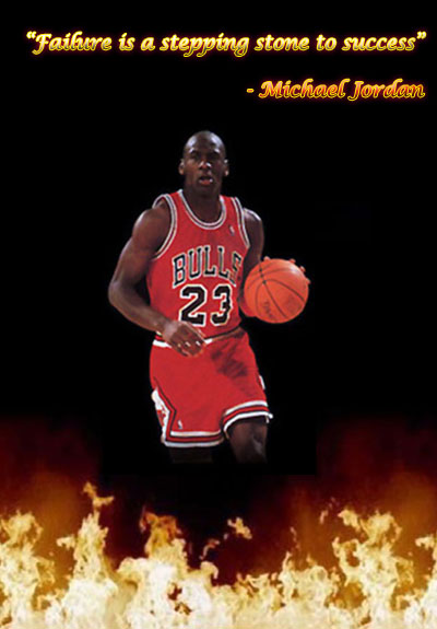 Failure stepping stone of success says michale jordan Failure stepping stone of success says michale jordan