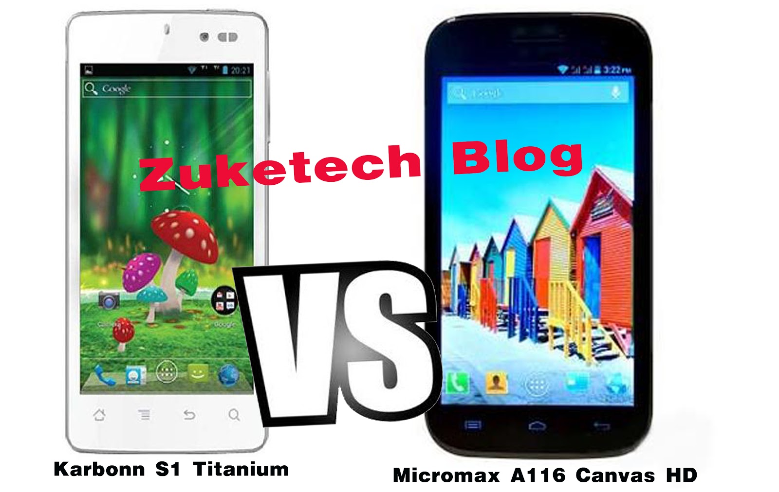 http://4.bp.blogspot.com/-9Bwe-jWViJ0/UUMaHNI6mUI/AAAAAAAACTY/v6tUh6o7qCA/s1600/KarbonnS1+Titanium+vs+micromax+Canas+Hd+(Zuketech+Blog).jpg