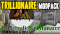 HOW TO INSTALL<br>Trillionaire Modpack [<b>1.12.2</b>]<br>▽