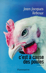 C'est à cause des poules