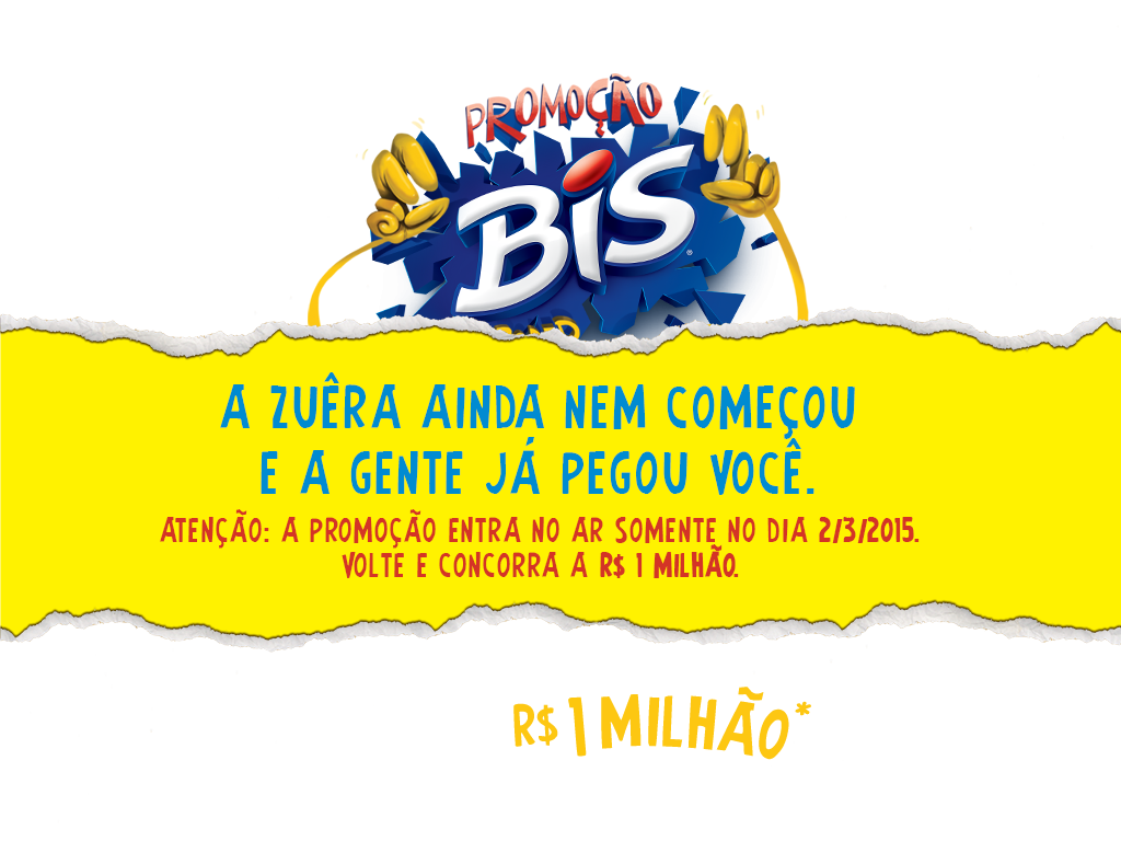 Promoção Bis da Zuera Promoção Bis da Zuera