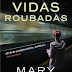 "Vidas Roubadas" de Mary Kubica | TopSeller