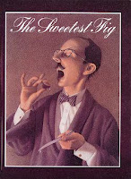 bookcover of THE SWEETIST FIG by Van Allsburg bookcover of THE SWEETIST FIG by Van Allsburg