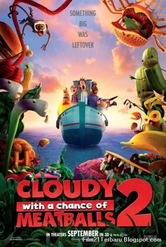 Film Cloudy with a Chance of Meatballs 2 2013 (Bioskop)