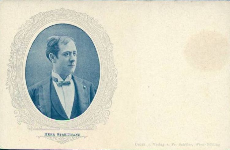 OPERA SINGERS Karl Streitmann (Tenor) (Vienna, Austria 8. 5