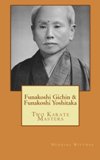 Funakoshi Gichin and Yoshitaka in English