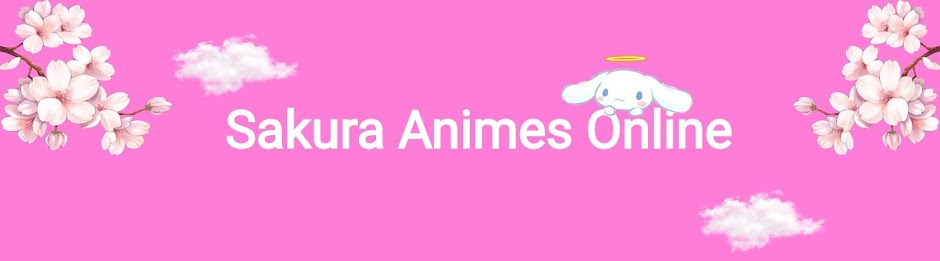 Sakura - Animes Online