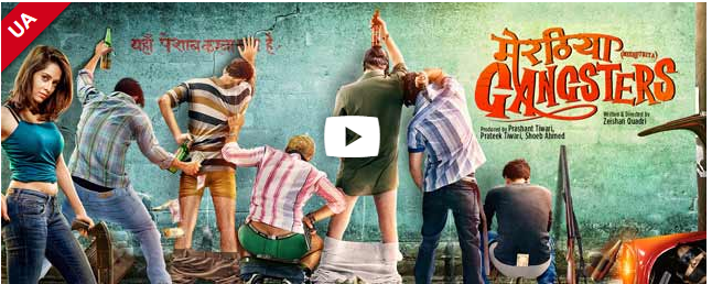 Meeruthiya Gangsters 720p In Download Torrent
