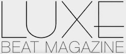 My Articles on Luxe Beat Magazine