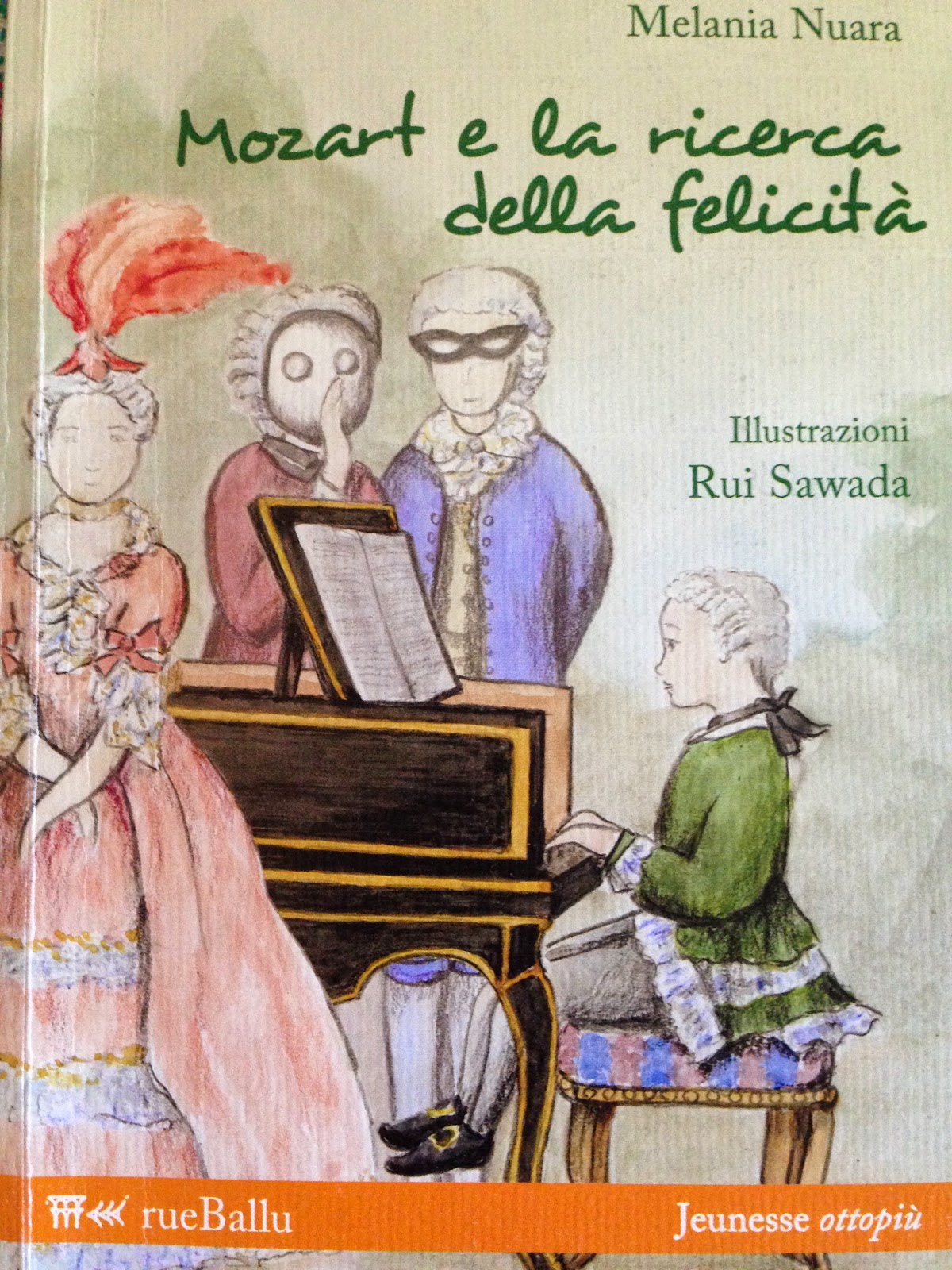 Piccoli Viaggi Musicali Libro Di Lettura Mozart E La Ricerca Della Felicita