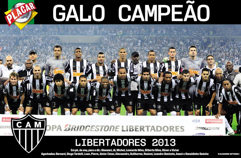 GALO CAMPEÃO DA LIBERTADORES 2013