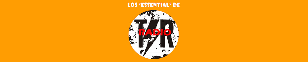 Los Essential de RadioTiR