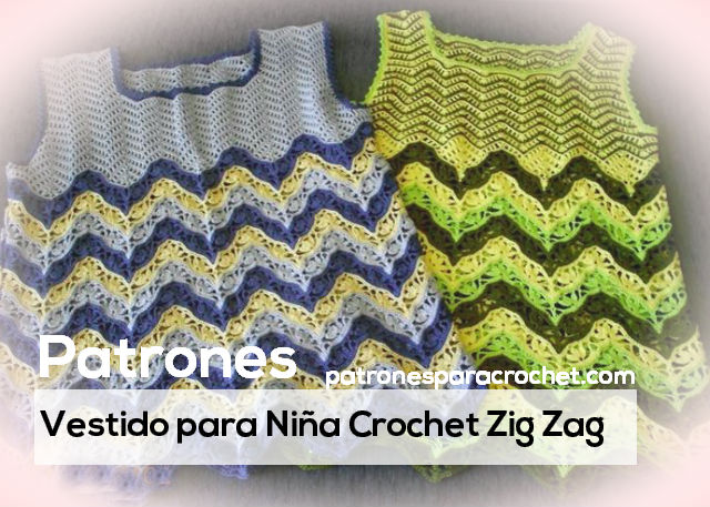 Cómo tejer vestido de niña al crochet con zig zag / Patrones y moldes