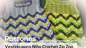 Cómo tejer vestido de niña al crochet con zig zag / Patrones y moldes