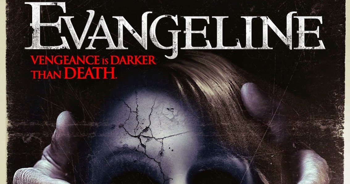 Evangeline Changes Shape and Tone Too Many Times A Movie Review 28DLA