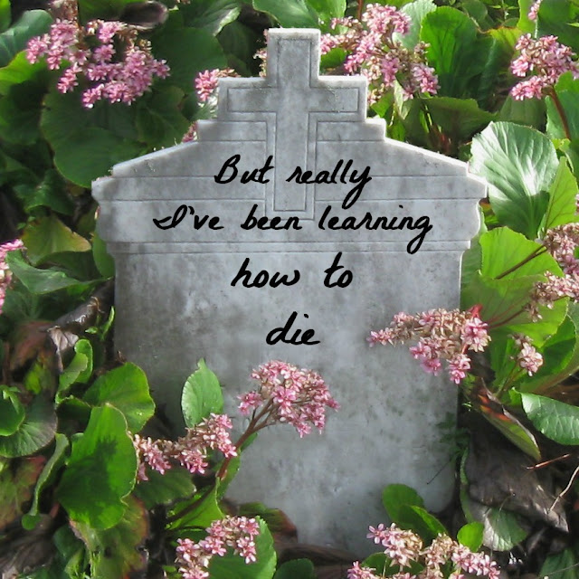 Loving When It Hurts: Leaning How to Die