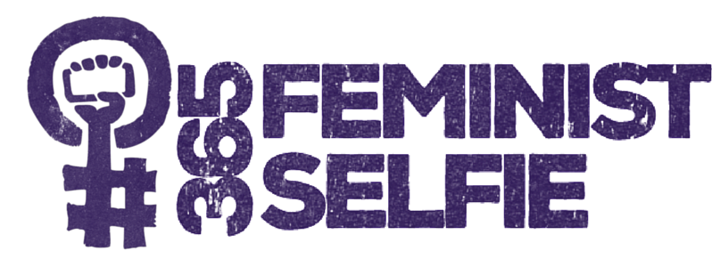 #365FeministSelfie
