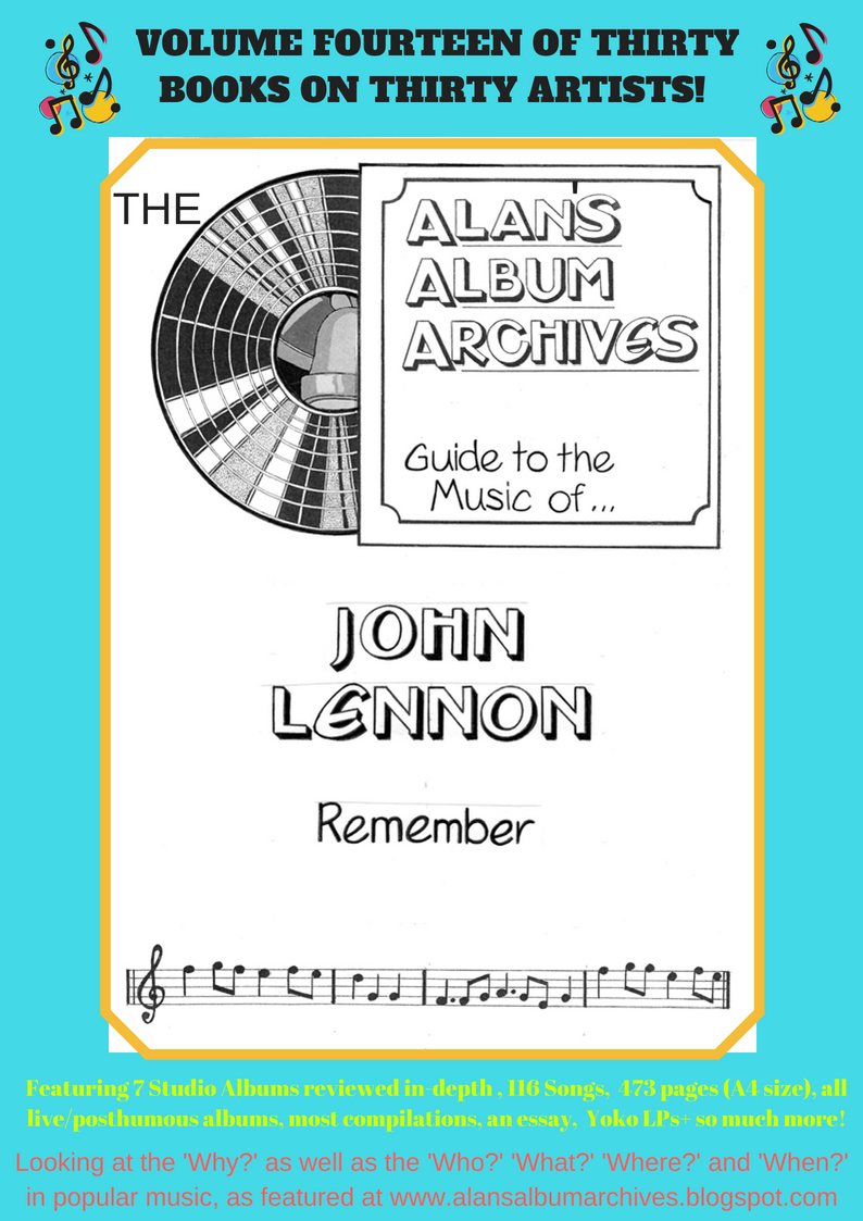 'Remember - The Alan's Album Archives Guide To The Music Of...John Lennon'