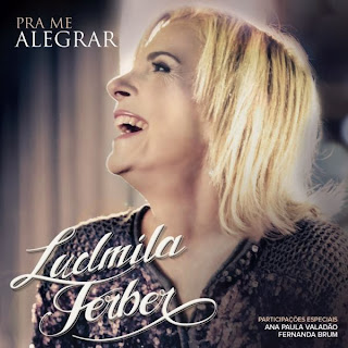 Ludmila Ferber - Pra Me Alegrar (2013)