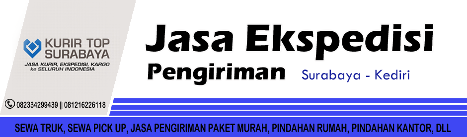 EKSPEDISI PENGIRIMAN SURABAYA KEDIRI