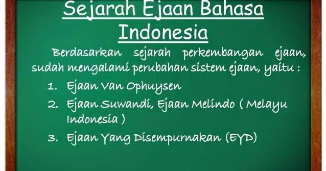 Bahasa Indonesia Pedia Sejarah Eyd Ejaan Yang Telah Disempurnakan