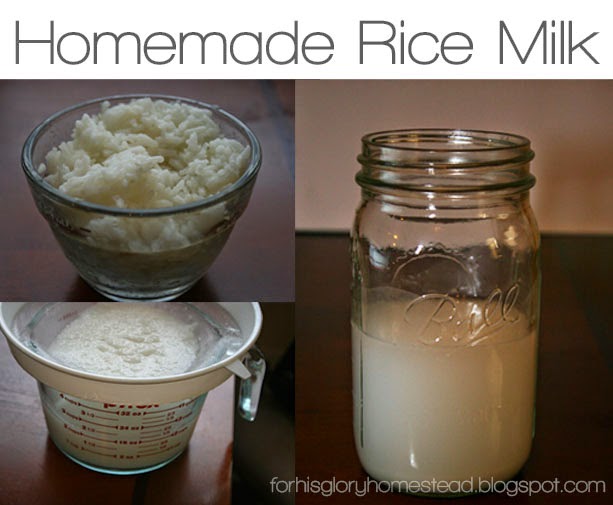 For His Glory Homestead Homemade Rice Milk