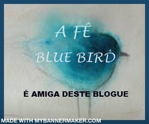 Obrigada amiga FÊ. Retribuo com  igual carinho.