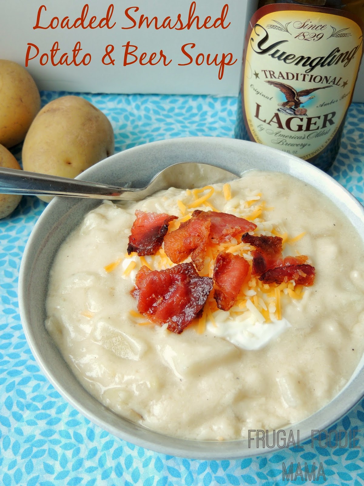 Frugal Foodie Mama Loaded Smashed Potato & Beer Soup
