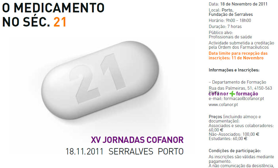 Jornadas Cofanor; O medicamento no século XXI