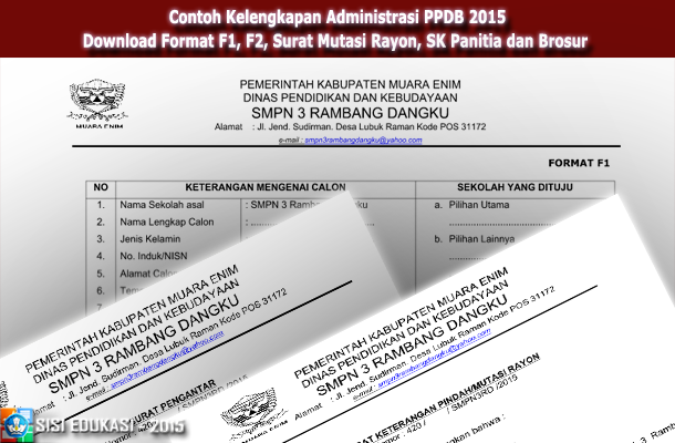 Contoh Kelengkapan Administrasi PPDB 2015 Download Format F1, F2, Surat Mutasi Rayon, SK Panitia dan Brosur Contoh Kelengkapan Administrasi PPDB 2015 Download Format F1, F2, Surat Mutasi Rayon, SK Panitia dan Brosur