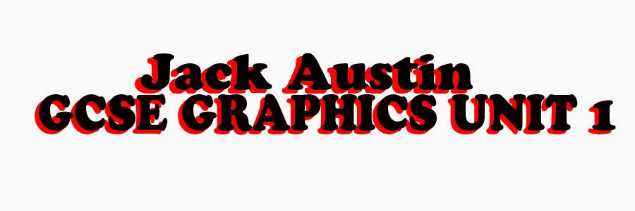 Jack Austin's GCSE Graphics Unit 1