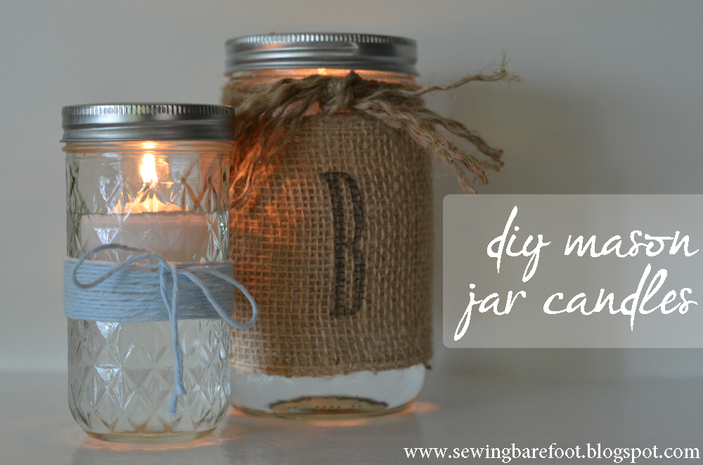 Sewing Barefoot mason jar candles