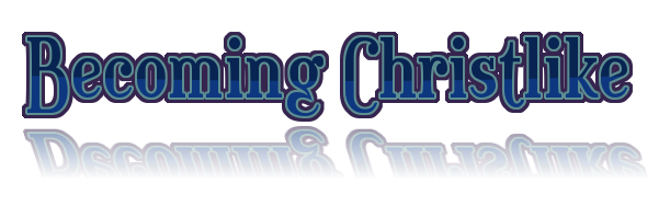 Becoming Christlike Web Page
