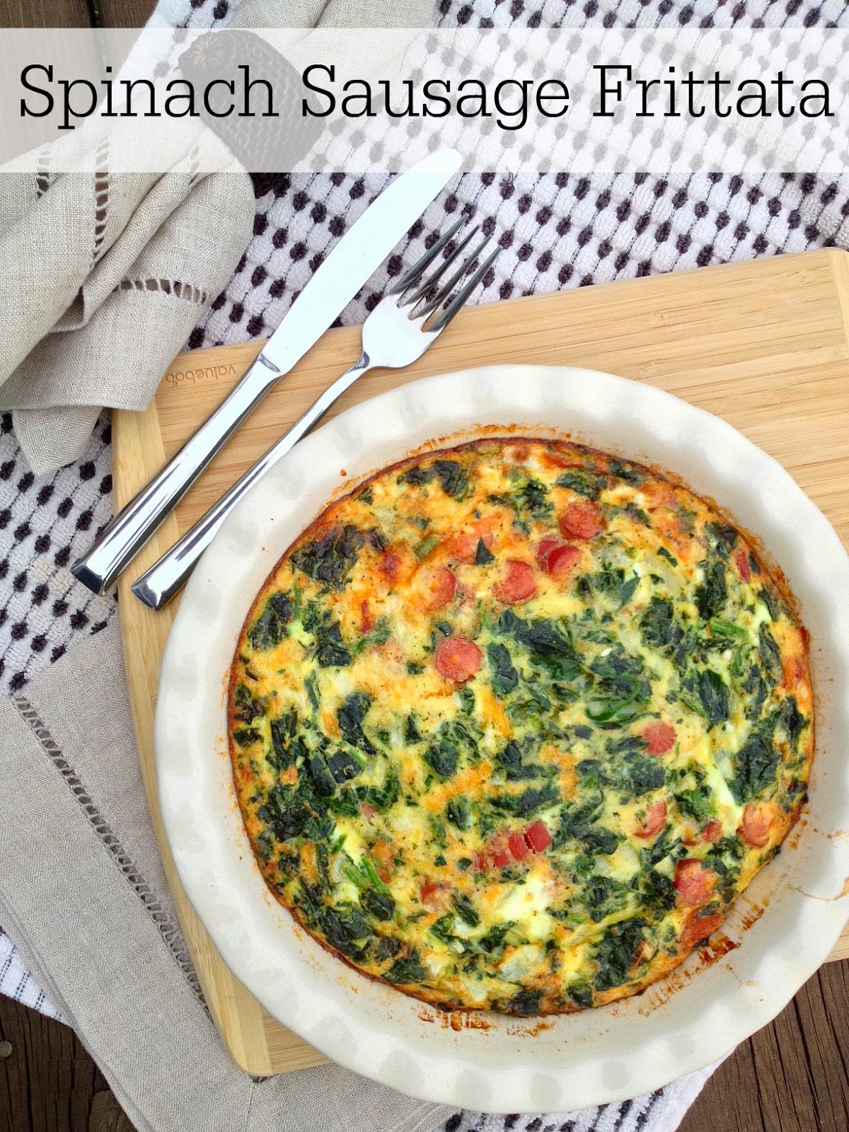 All The Pretty Things Spinach Sausage Frittata