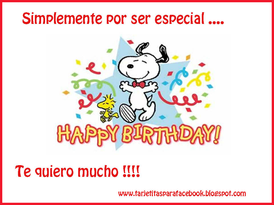 Tarjetitas de cumpleaños para facebook : simplemente por ser especial