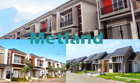 Metland Rumah Idaman Investasi Masa Depan METLAND RUMAH IDAMAN INVESTASI MASA DEPAN, RUMAH IDAMAN MODEREN MINIMALIS, INVESTASI PROPERTI TERBAIK DI INDONESIA