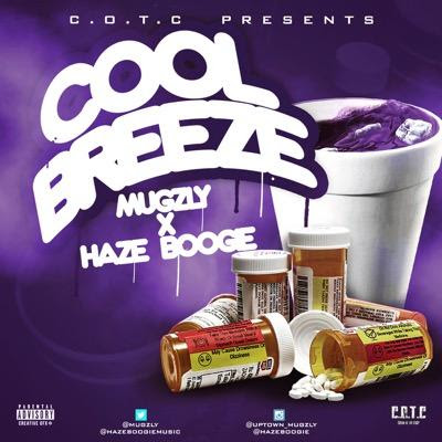 Haze and Mugzly Drops New Video Titled "Cool Breese" / www.hiphopondeck.com