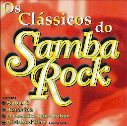 Os Clássicos Do Samba Rock - Kaskatas Records