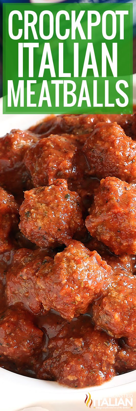 Crockpot Italian Meatballs and Marinara