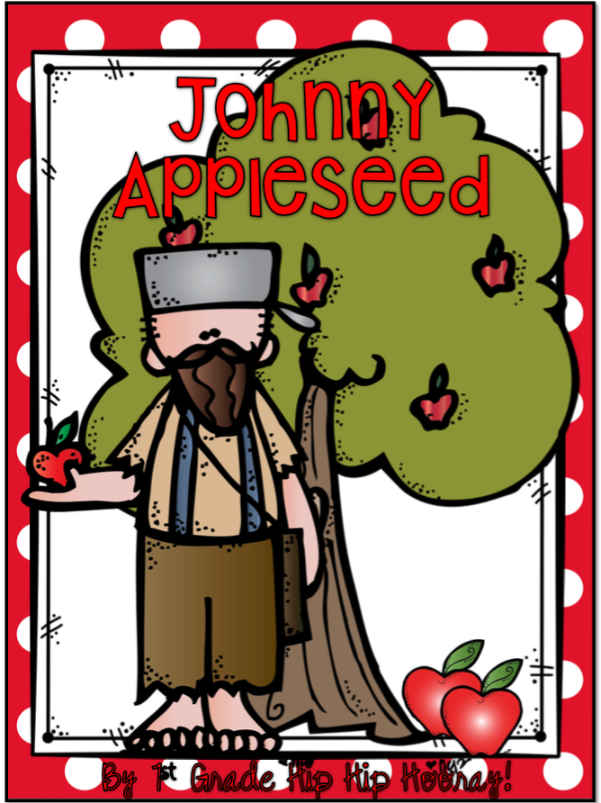 1st Grade Hip Hip Hooray! Happy Birthday Johnny Appleseed!