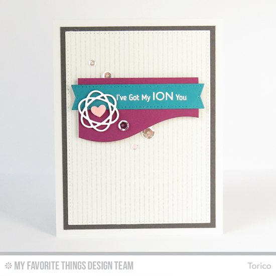 Got My ION You Card by Torico featuring the Laina Lamb Design Undeniable Chemistry stamp set and  Chemistry Set Die-namics #mftstamps