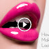 Make Your Lips Look Fuller