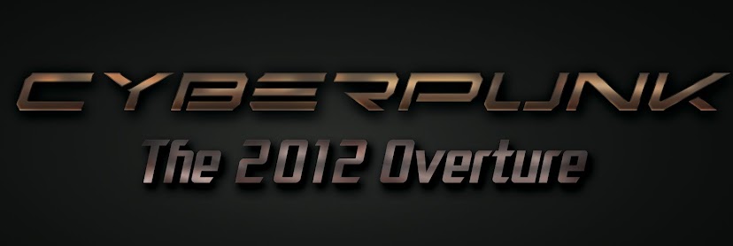 Cyberpunk: The 2012 Overture