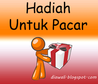 Hadiah Untuk Pacar